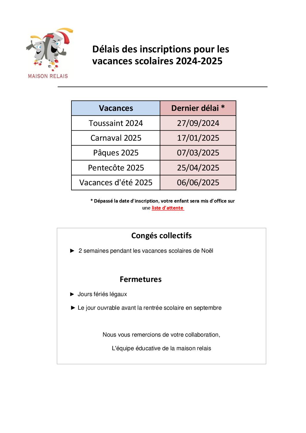 Délais inscriptions vacances 2024-2025